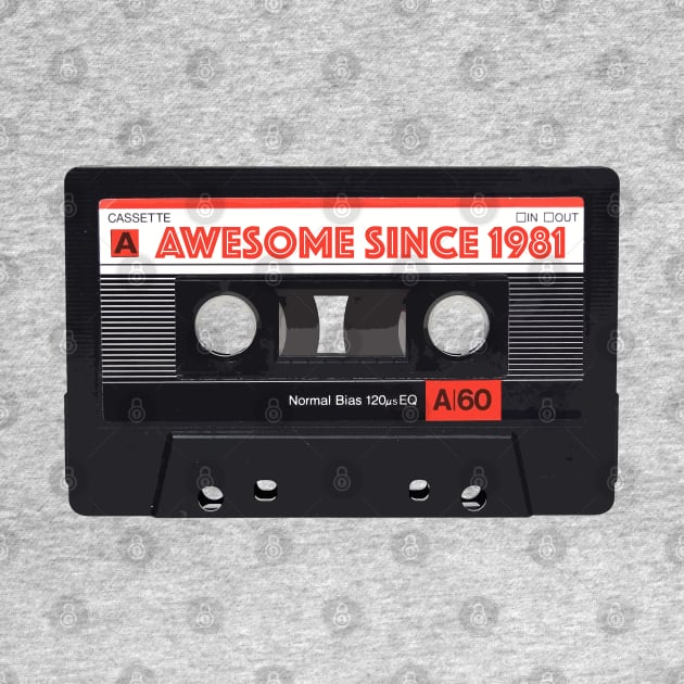 Classic Cassette Tape Mixtape - Awesome Since 1981 Birthday Gift by DankFutura